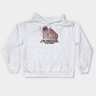 toe wrestling is my emotional support Kids Hoodie